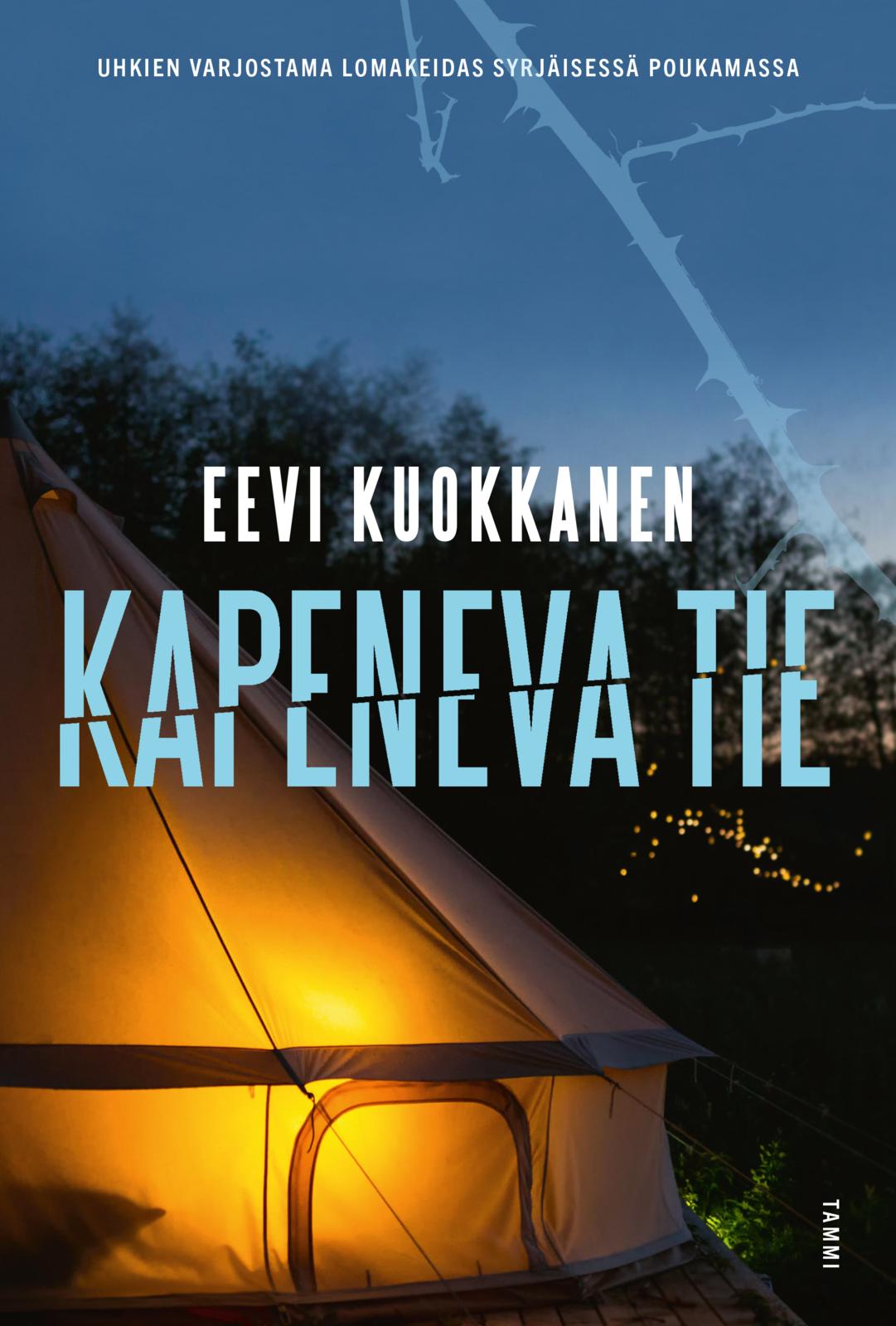 Etukansi. Eevi Kuokkanen Kapeneva tie