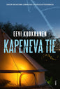 Etukansi. Eevi Kuokkanen Kapeneva tie