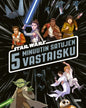 Etukansi. Star Wars Star Wars. 5 minuutin satujen vastaisku