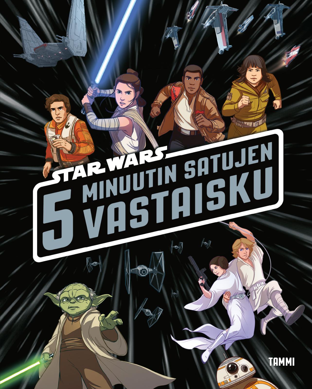 Etukansi. Star Wars Star Wars. 5 minuutin satujen vastaisku