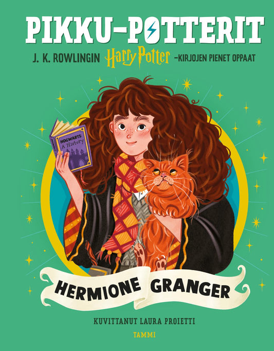 Etukansi. J. K. Rowling. Laura Proietti. Pikku-Potterit. Hermione Granger.
