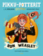 Etukansi. J. K. Rowling Pikku-Potterit. Ron Weasley