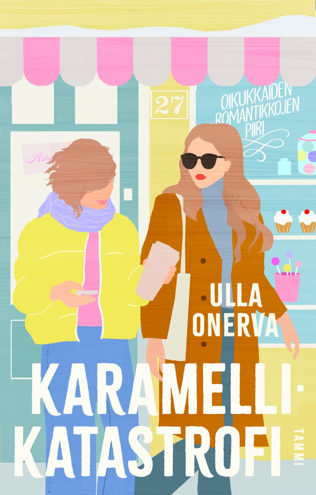 Etukansi. Ulla Onerva Karamellikatastrofi