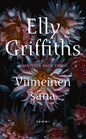 Etukansi. Elly Griffiths Viimeinen sana
