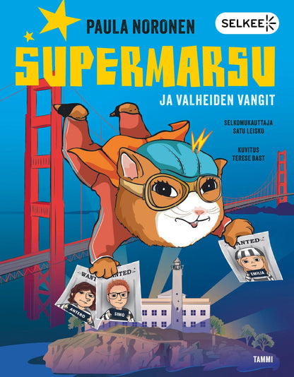 Etukansi. Paula Noronen Supermarsu ja valheiden vangit (selkokirja)