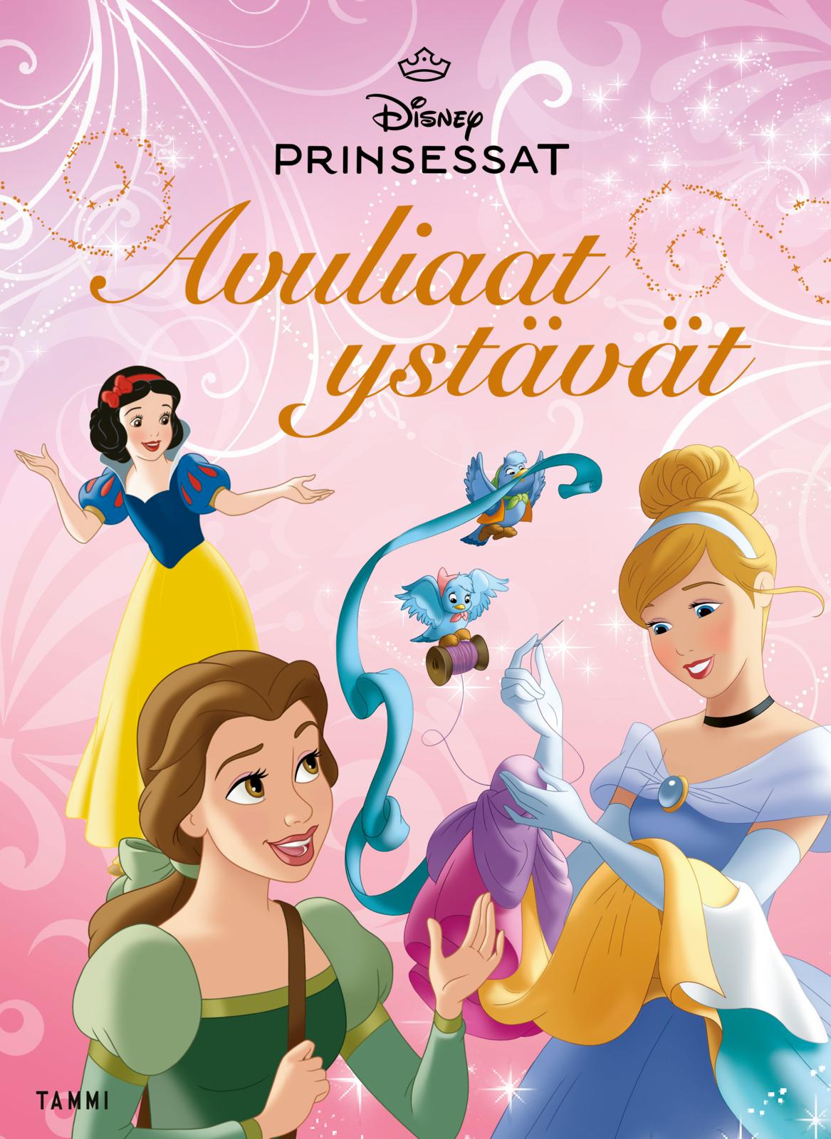 Etukansi. Disney Disney. Prinsessat. Avuliaat ystävät
