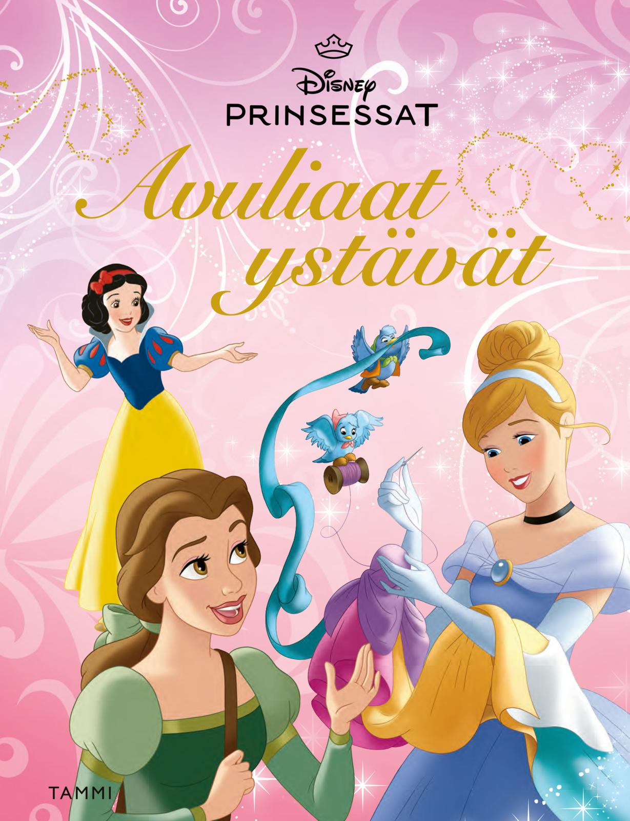 Etukansi. Disney Disney. Prinsessat. Avuliaat ystävät