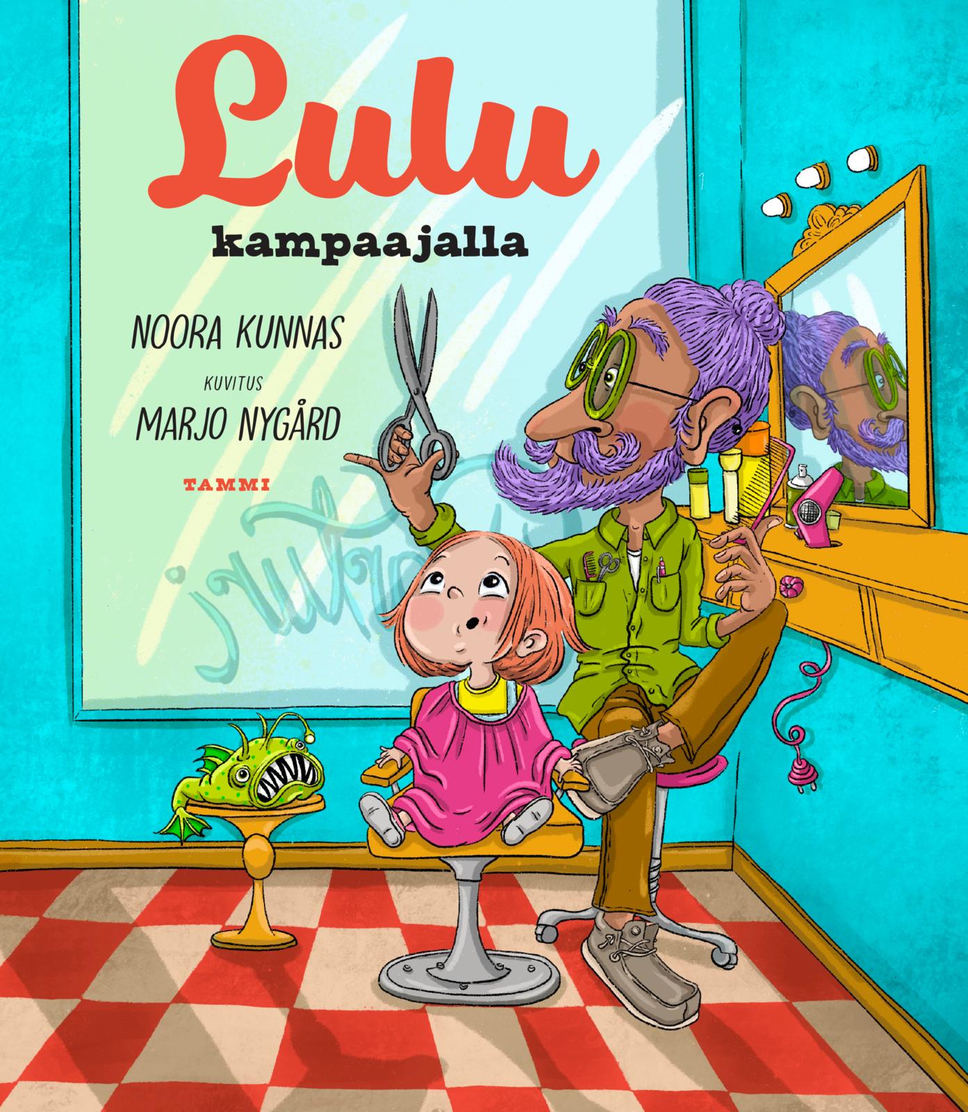 Etukansi. Noora Kunnas Lulu kampaajalla