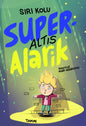 Etukansi. Siri Kolu Superaltis Alarik
