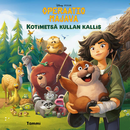 Etukansi. Disney Disney Pixar. Operaatio majava. Kotimetsä kullan kallis