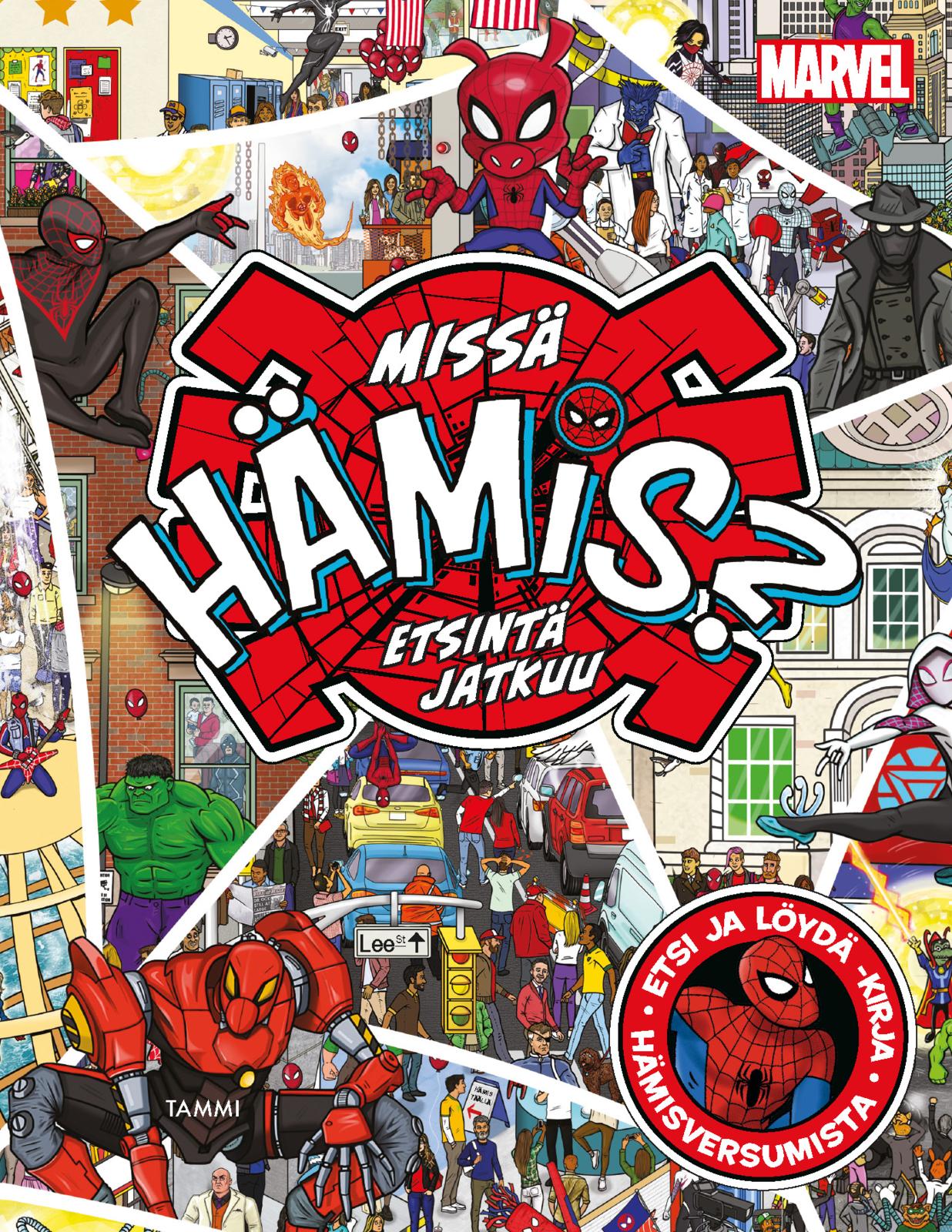 Etukansi. Marvel Marvel. Missä Hämis? Etsintä jatkuu