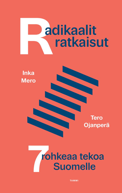Etukansi. Inka Mero Radikaalit ratkaisut
