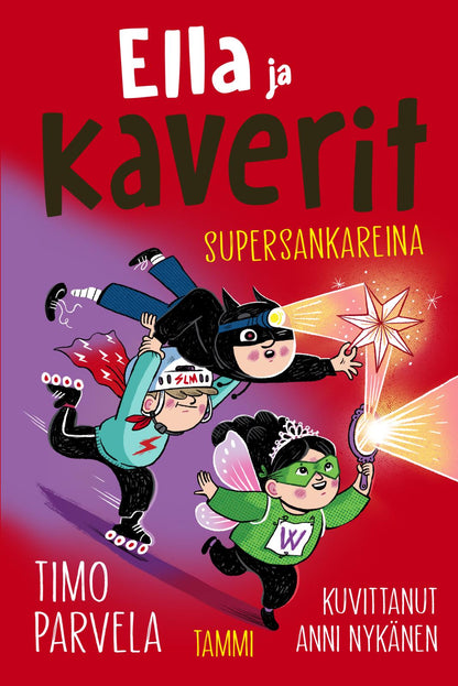 Etukansi. Timo Parvela Ella ja kaverit supersankareina