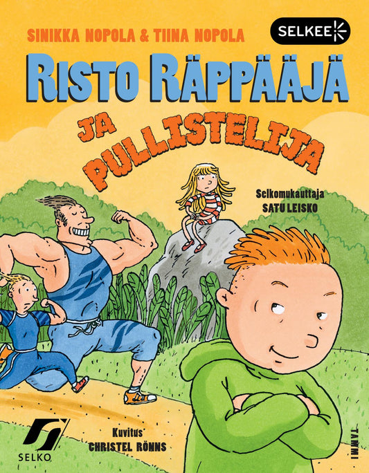 Etukansi. Risto Räppääjä ja pullistelija (selkokirja).