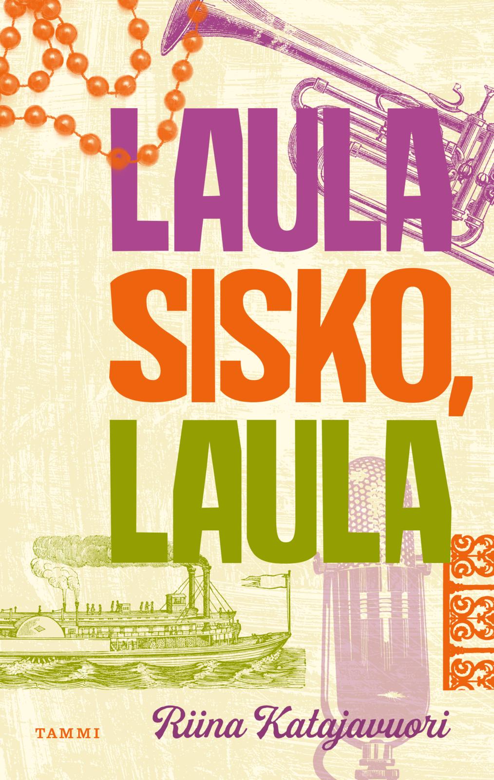 Etukansi. Riina Katajavuori Laula sisko, laula