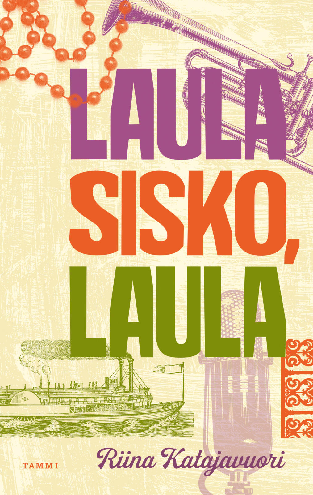 Etukansi. Riina Katajavuori Laula sisko, laula