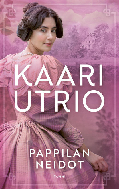 Etukansi. Kaari Utrio Pappilan neidot