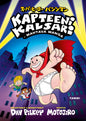 Etukansi. Dav Pilkey Kapteeni Kalsari. Mahtava manga
