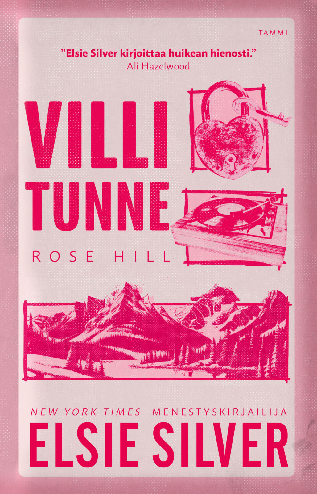 Etukansi. Elsie Silver Villi tunne