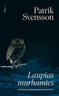 Etukansi. Patrik Svensson Laupias murhamies