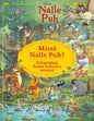 Etukansi. Disney Disney. Nalle Puh. Missä Nalle Puh? 