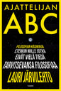 Etukansi. Lauri Järvilehto Ajattelijan ABC