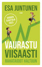 Etukansi. Esa Juntunen Vaurastu viisaasti