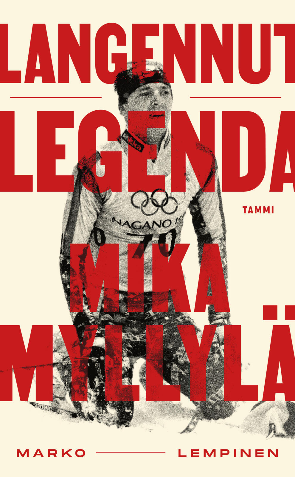 Etukansi. Marko Lempinen Langennut legenda - Mika Myllylä