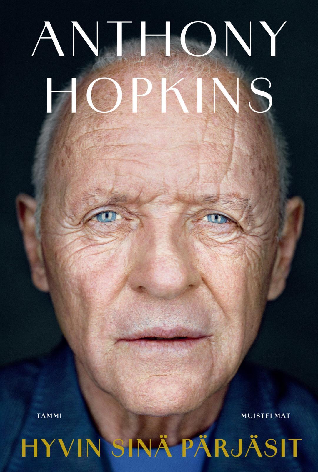 Etukansi. Anthony Hopkins Hyvin sinä pärjäsit