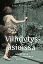 Etukansi. Aino Kukkonen Viihdytysasioissa