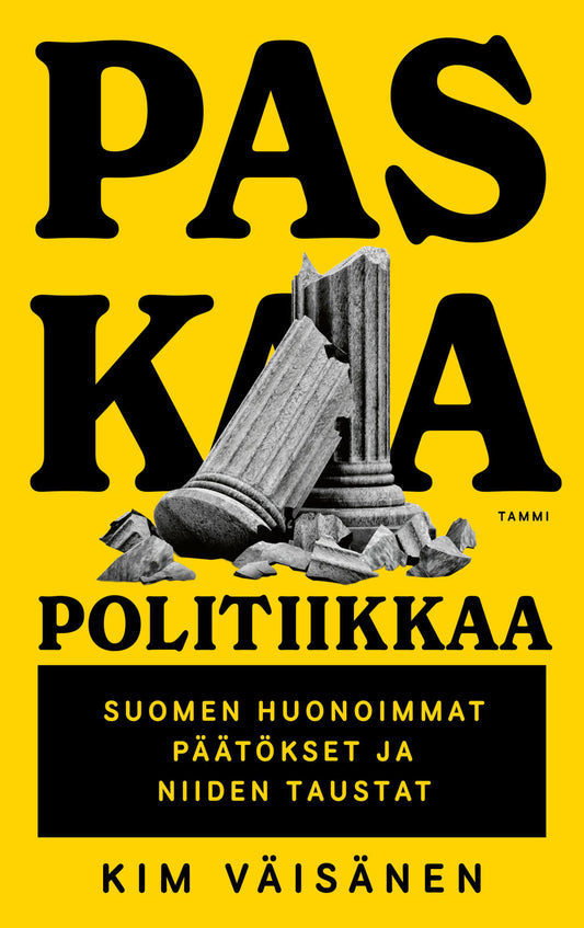 Etukansi. Kim Väisänen. Paskaa politiikkaa.
