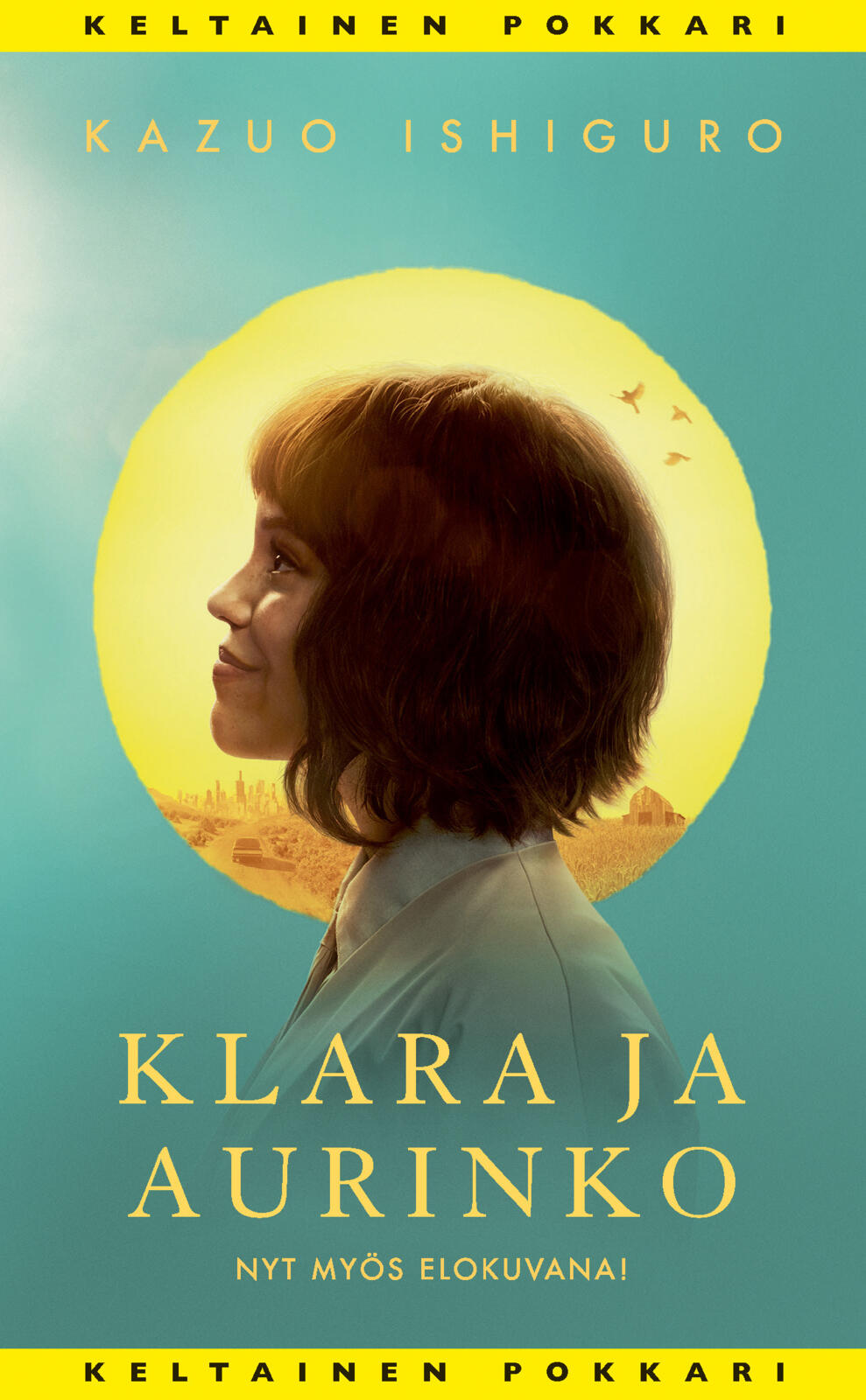 Etukansi. Kazuo Ishiguro Klara ja aurinko
