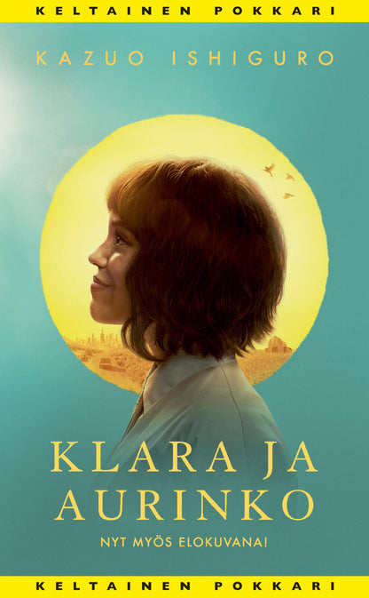 Etukansi. Kazuo Ishiguro Klara ja aurinko