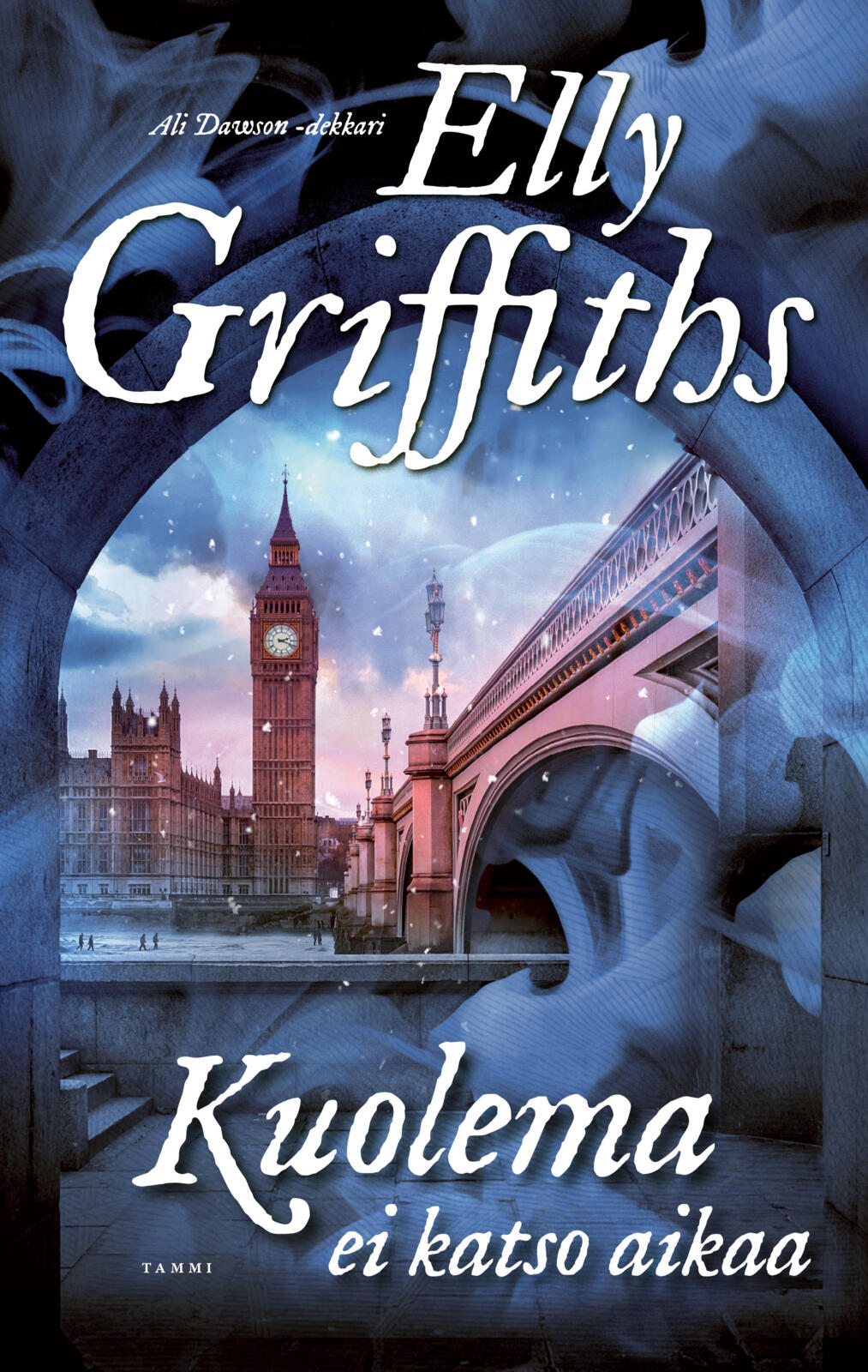 Etukansi. Elly Griffiths Kuolema ei katso aikaa