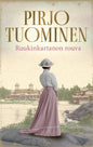 Etukansi. Pirjo Tuominen Ruukinkartanon rouva