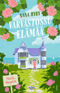 Etukansi. Nana Hyry Varvastossuelämää