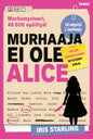 Etukansi. Iris Starling Murhaaja ei ole Alice