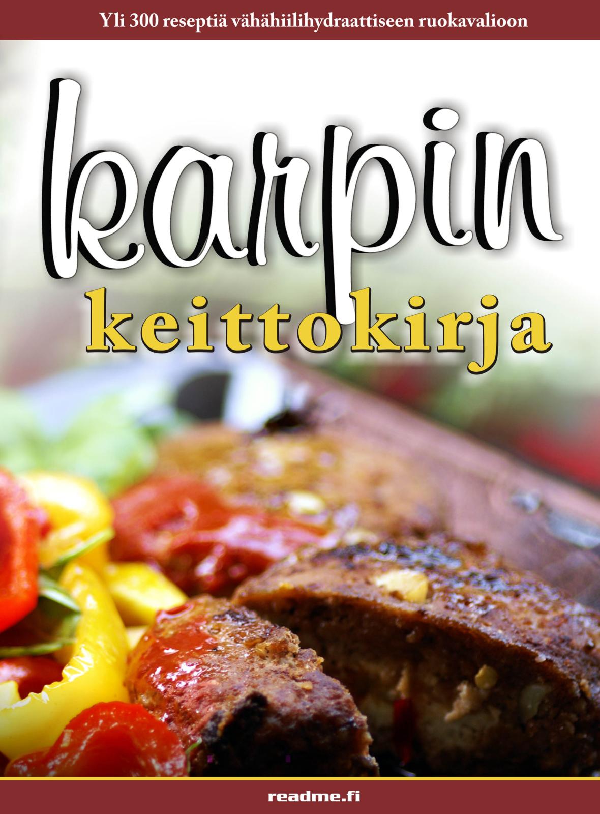 Etukansi. Katriina Luotonen Karpin keittokirja