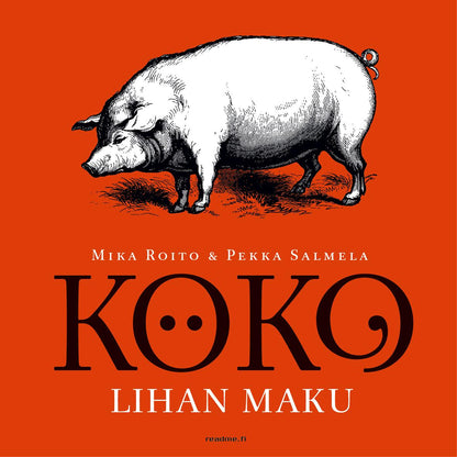 Etukansi. Mika Roito Koko lihan maku