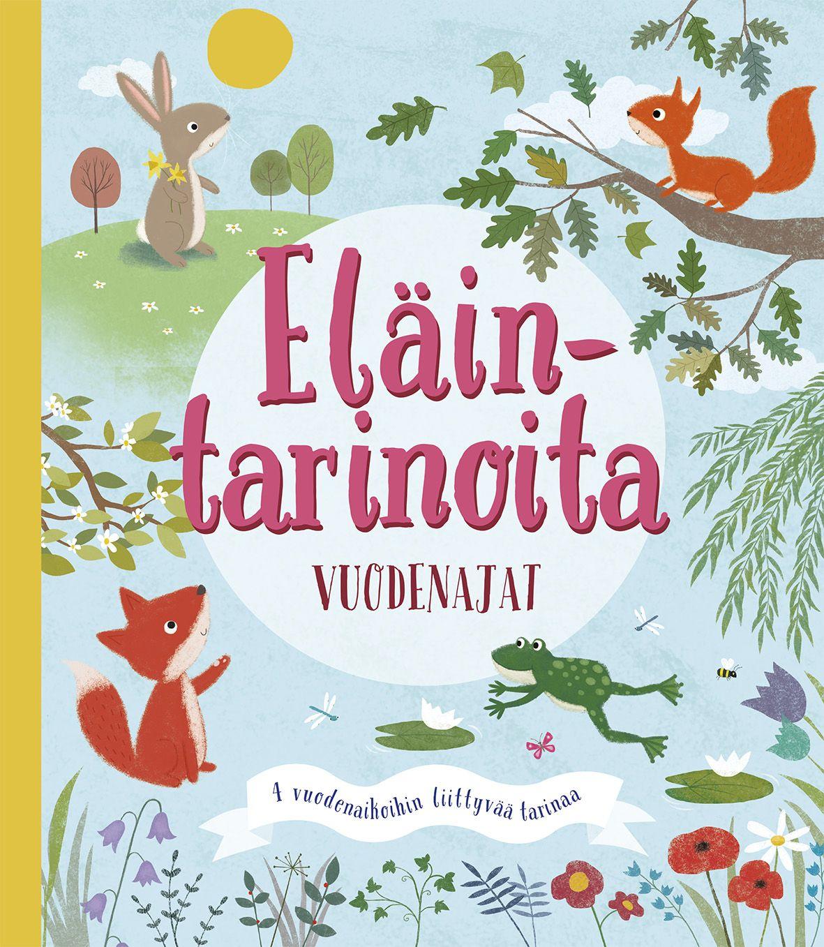 Etukansi. Anita Loughrey Eläintarinoita