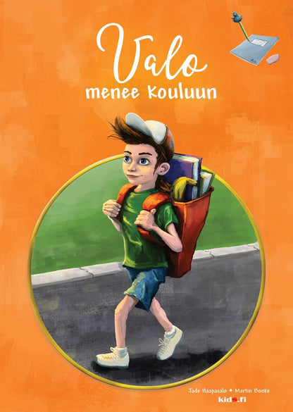 Etukansi. Jade Haapasalo Valo menee kouluun