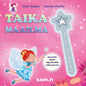 Etukansi. Sam Taplin Taikamaailma - Mukana taikasauva