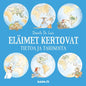 Etukansi. Daniela de Luca Eläimet kertovat - Tietoa ja Tarinoita