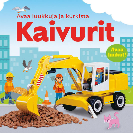 Etukansi. Usborne Publishing House. Kaivurit - Avaa luukkuja ja kurkista.