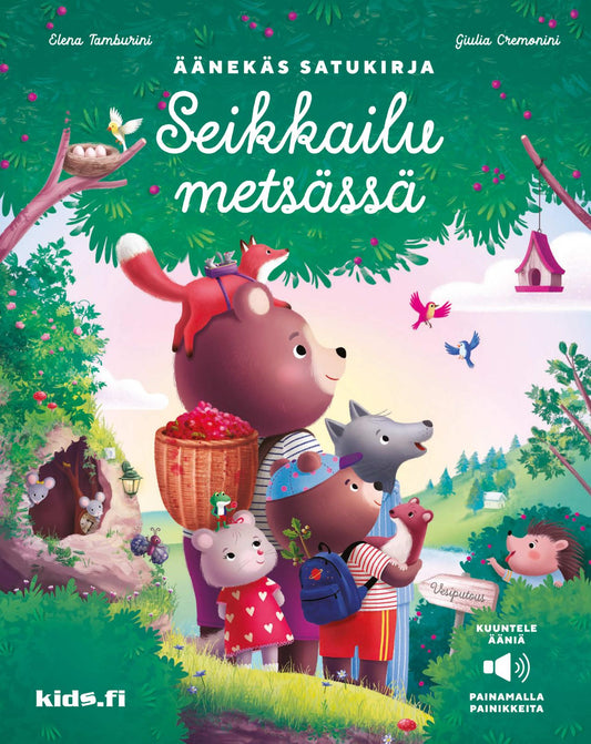 Etukansi. Elen  Tamburini. Seikkailu metsässä - Äänekäs satukirja.