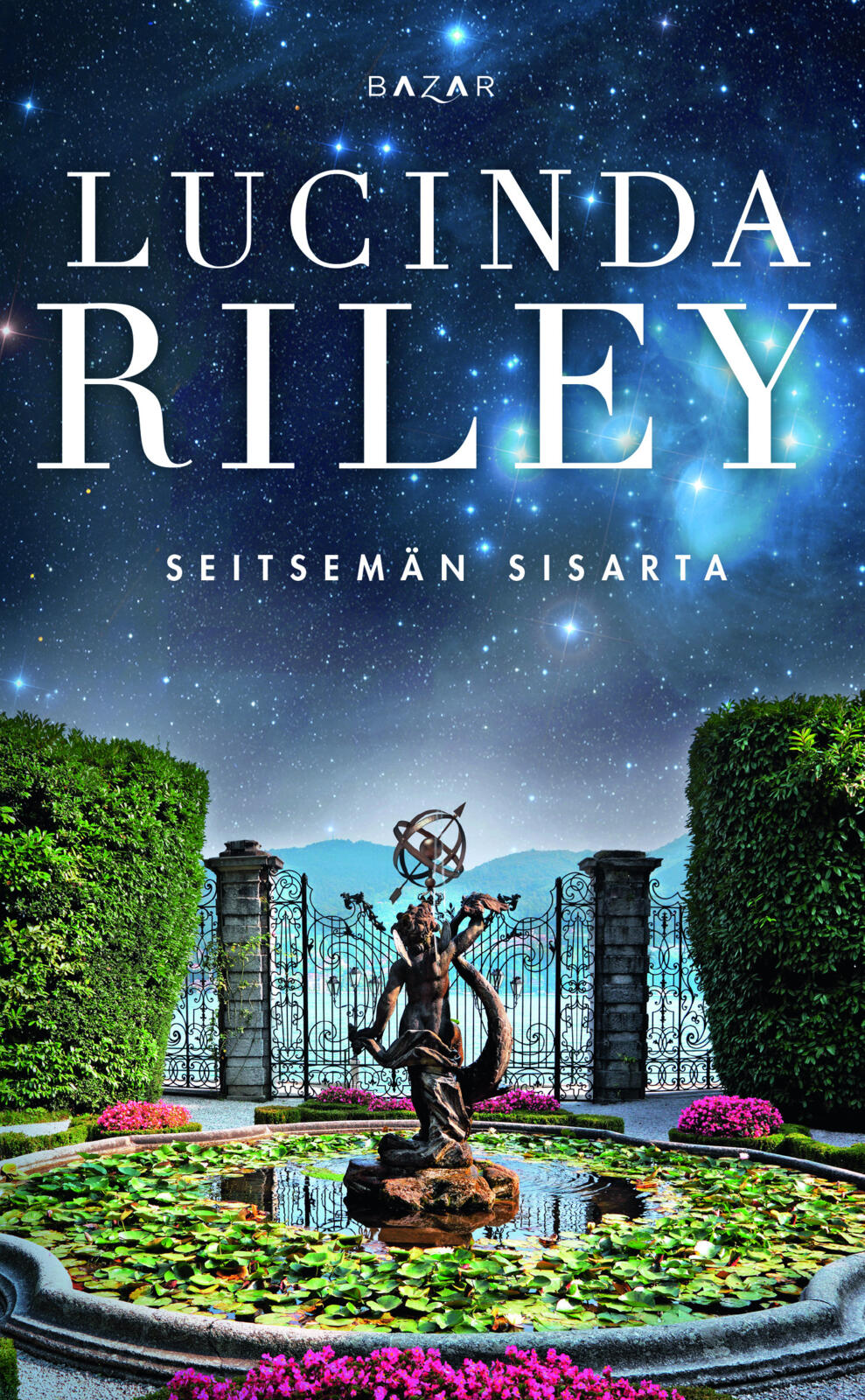 Etukansi. Lucinda Riley Seitsemän sisarta