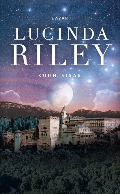 Etukansi. Lucinda Riley Kuun sisar