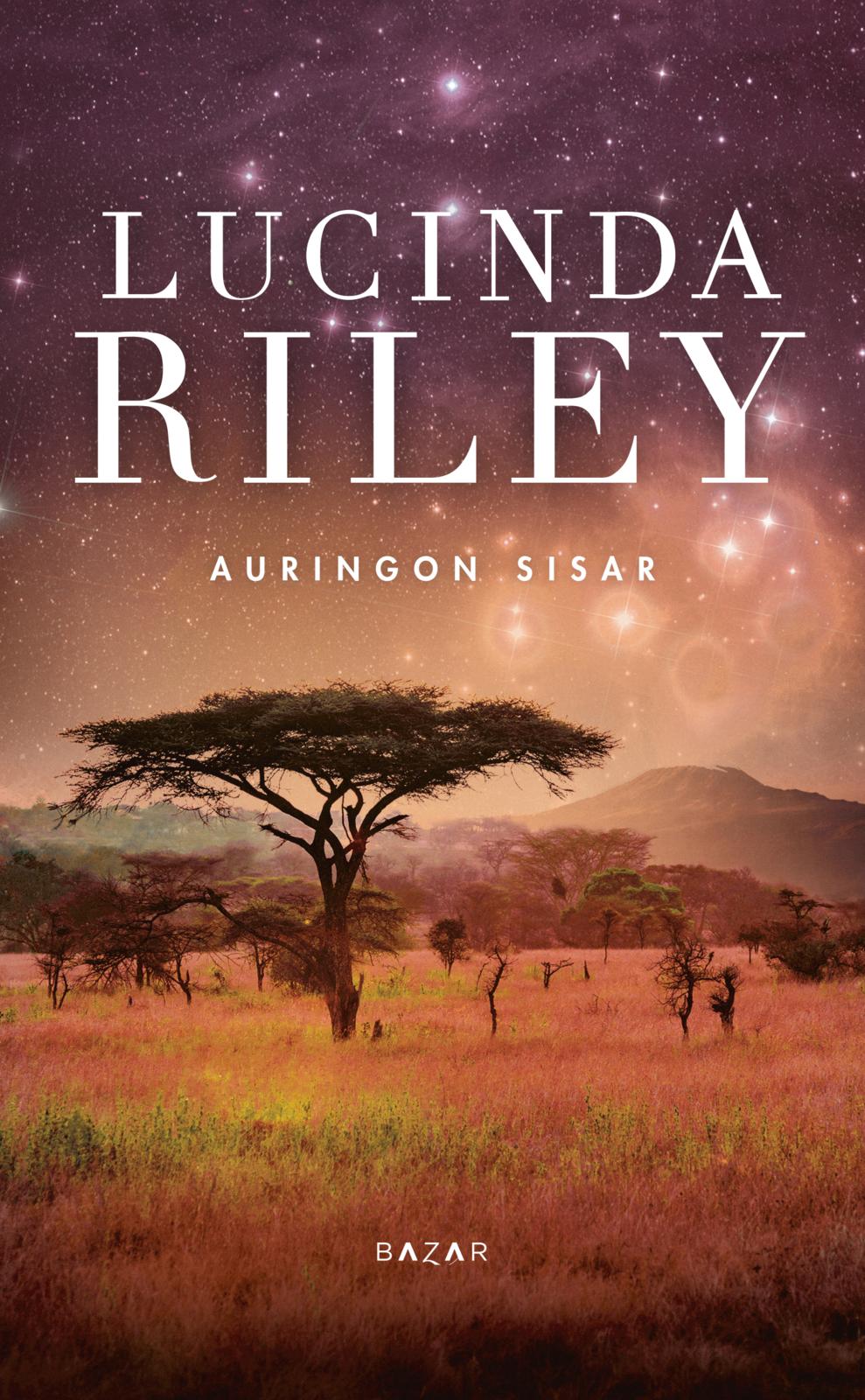 Etukansi. Lucinda Riley Auringon sisar