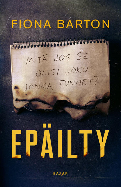Etukansi. Fiona Barton Epäilty