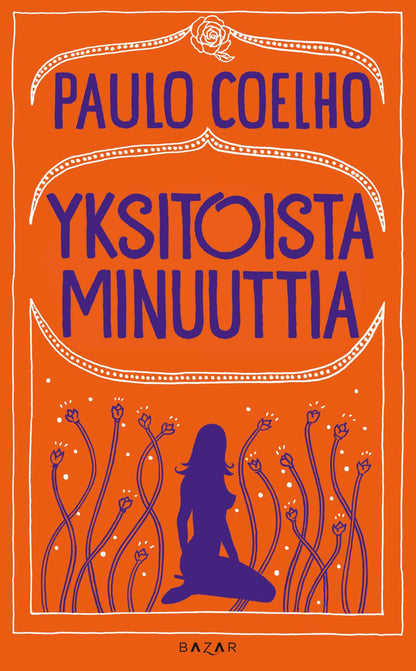 Etukansi. Paulo Coelho Yksitoista minuuttia